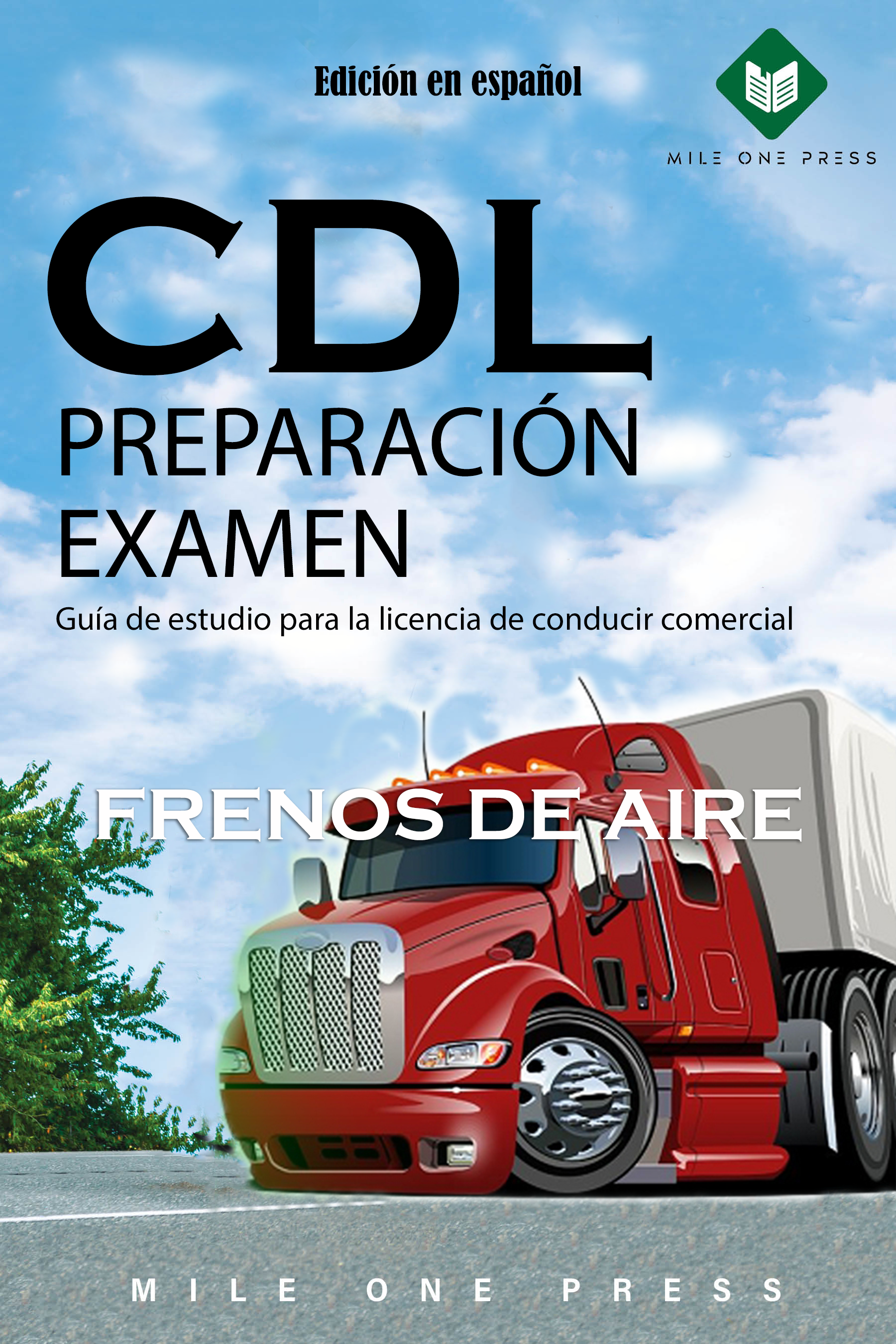 Examen de preparación para la CDL: Frenos de aire